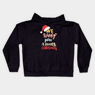 We Woof You A Merry Christmas Kids Hoodie